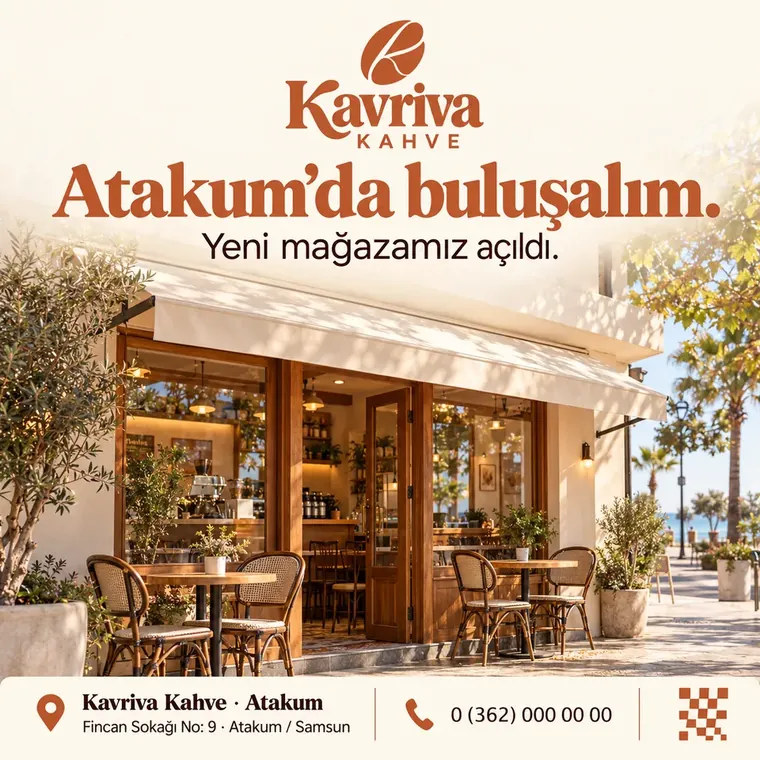 Kavriva Kahve Atakum mağazasının açılış duyurusu