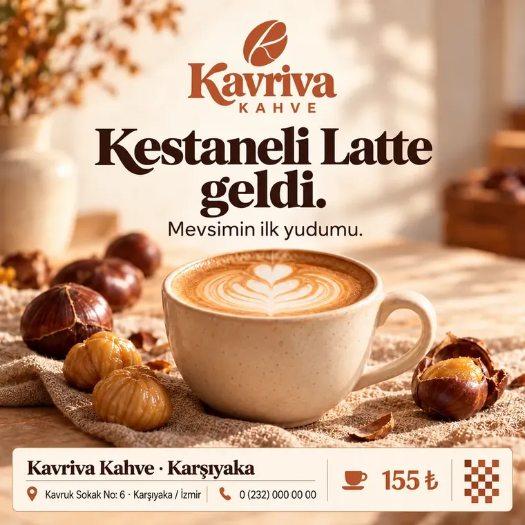 Kavriva Kahve Karşıyaka mağazası Kestaneli Latte paylaşımı