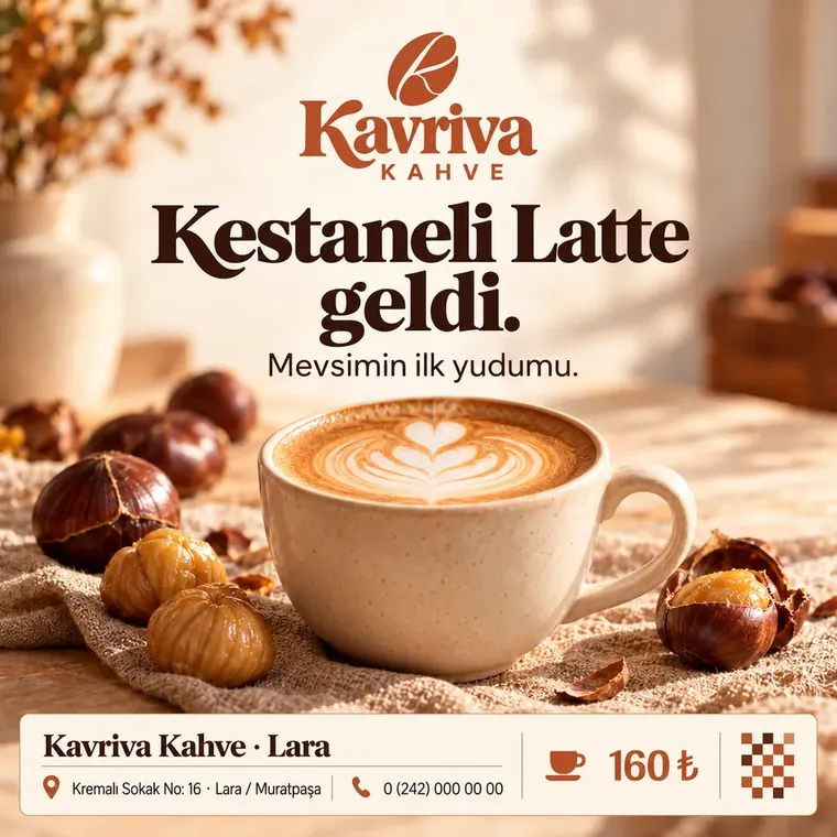 Kavriva Kahve Lara mağazası Kestaneli Latte paylaşımı