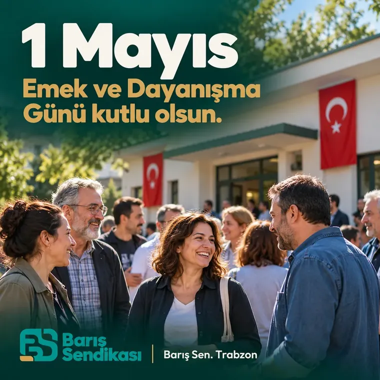 Trabzon şubesinin kendi hazırladığı 1 Mayıs paylaşımı