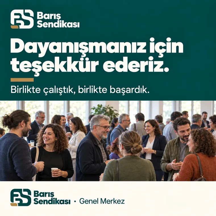Toplu sözleşme serisi 5. görsel: Teşekkür